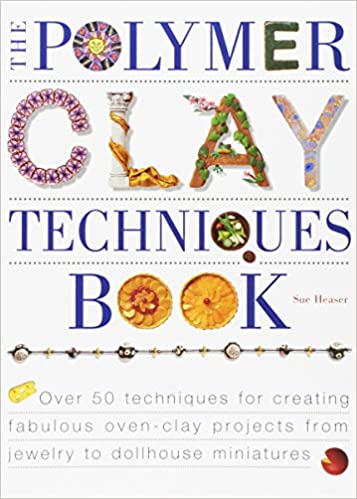 Book Review – The Polymer Clay Techniques Book – Polymer Clay
